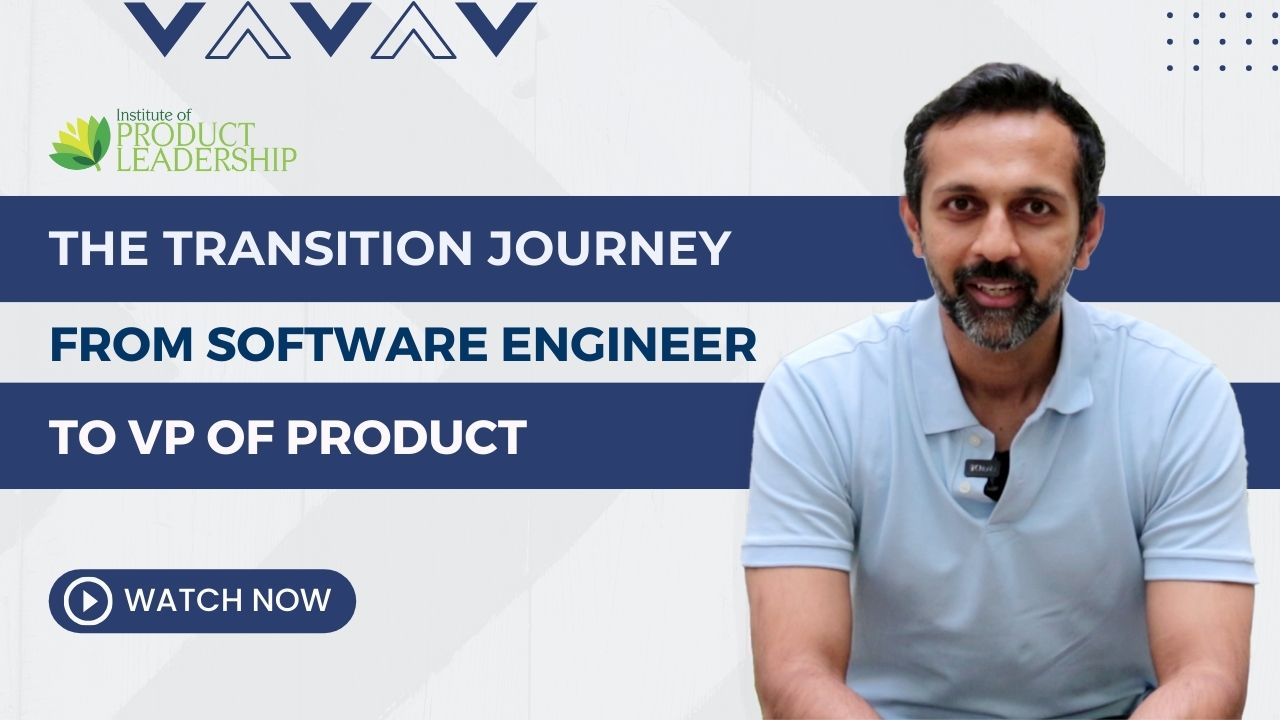 From Software Engineer to VP of Product: The Inspiring Journey of Shailesh Hegde